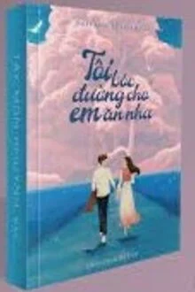 T&ocirc;i B&oacute;c Kẹo Cho Em Ăn Nha